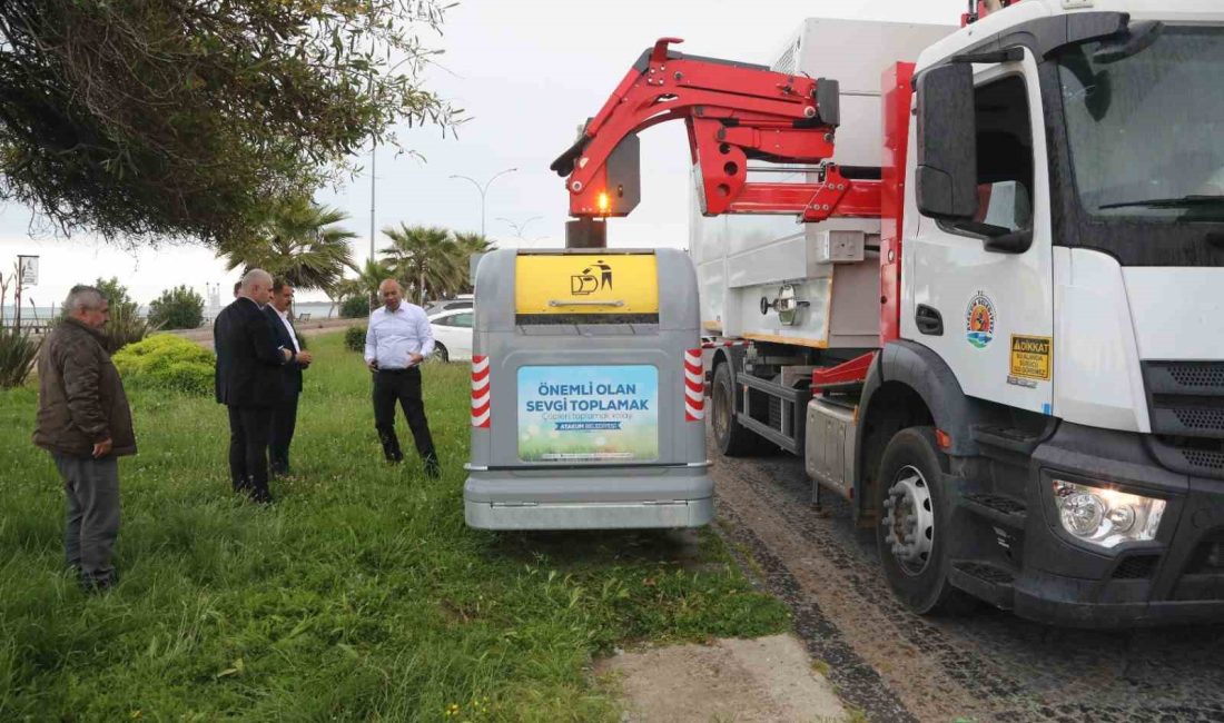 Atakumda 4 Yılda 265 Bi̇n Ton Çöp Toplandı YENİ ÇÖP KONTEYNERLERİ