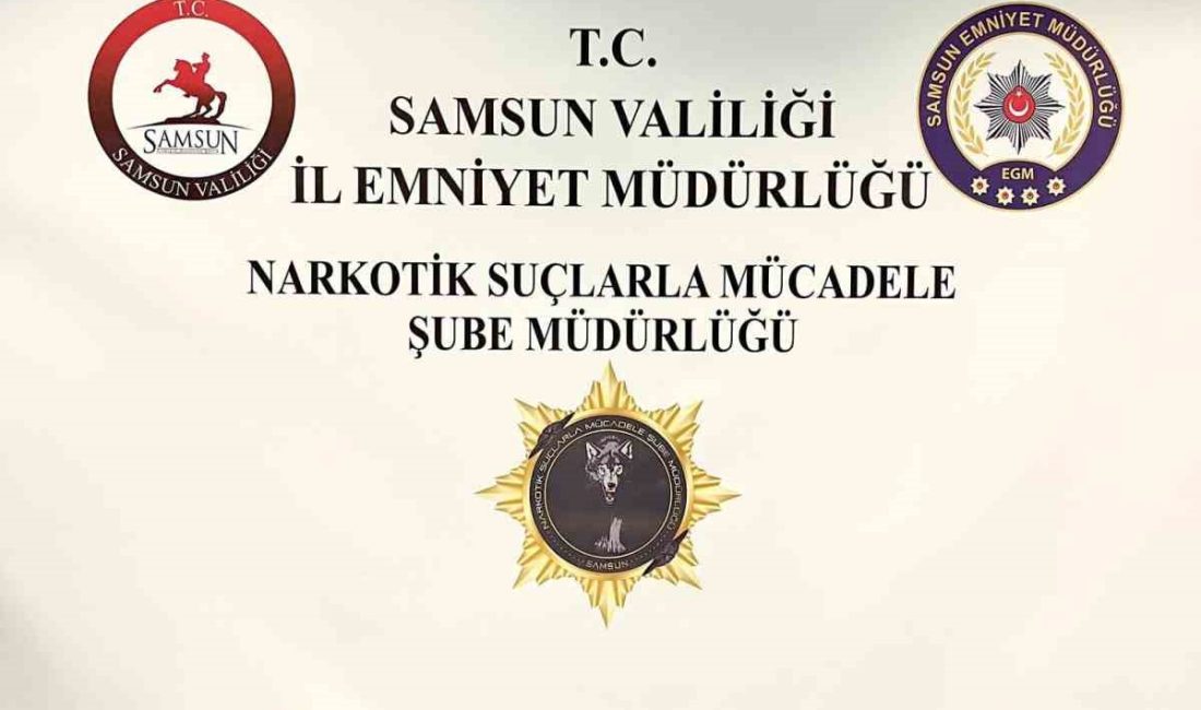 SAMSUN'DA POLİS EKİPLERİ TARAFINDAN YÜRÜTÜLEN ÇALIŞMALAR ÇERÇEVESİNDE UYUŞTURUCU MADDE TİCARETİ