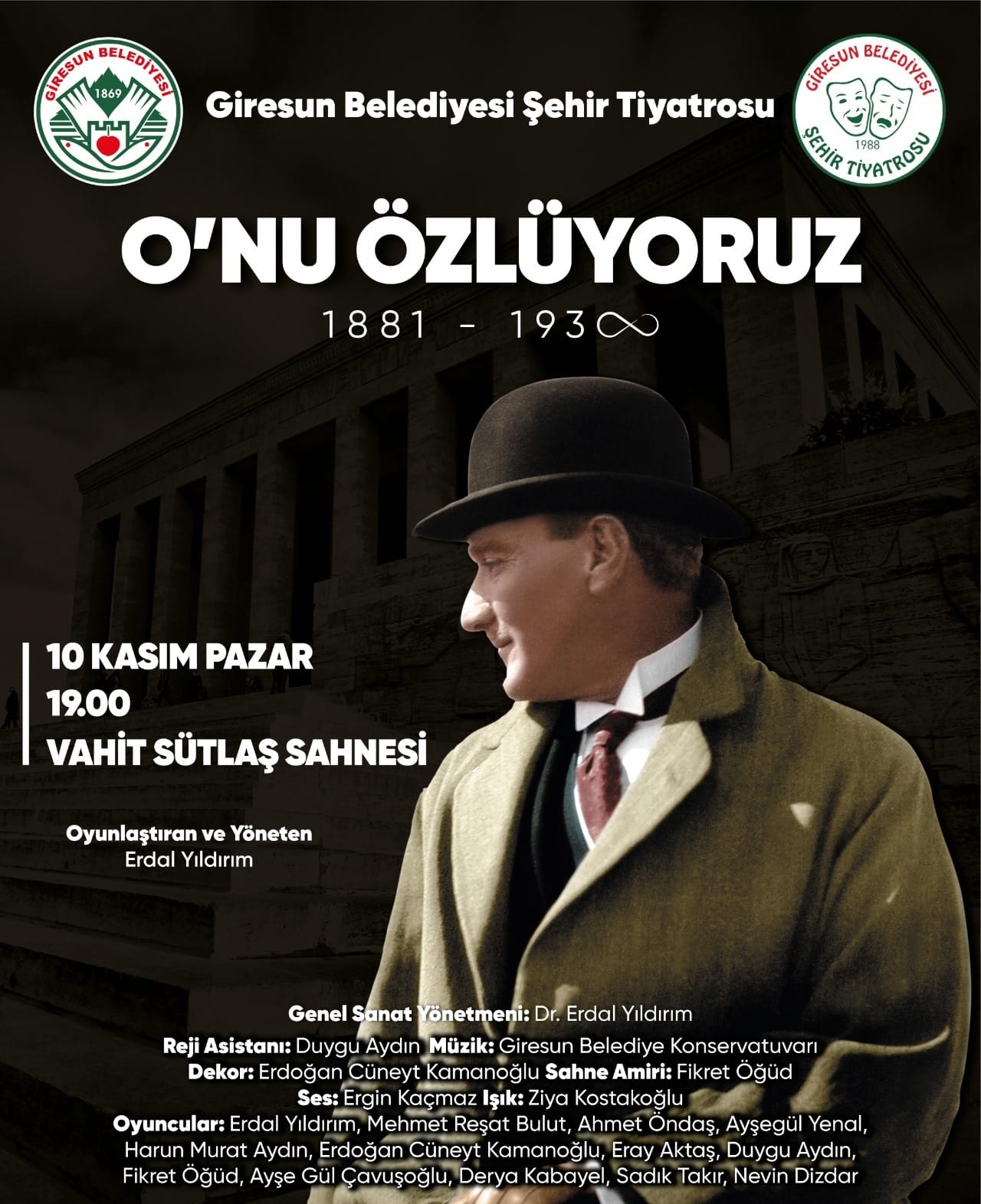 Giresun Belediyesi Şehir Tiyatrosu (GBŞT), Ulu Önder Mustafa Kemal Atatürk’ü