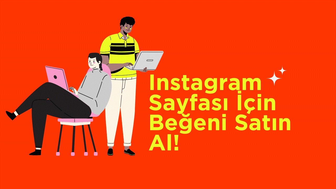 Instagram Sayfası İçin Beğeni Satın Al!