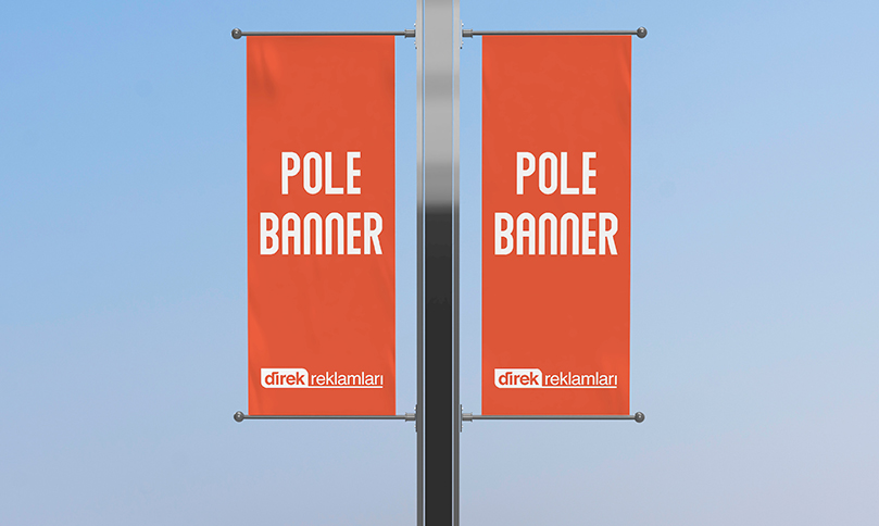 Görsel reklamcılığın en etkili yöntemlerinden biri olan pole banner, markanızı