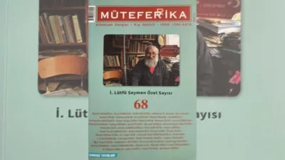Müteferrika Dergisi İ. Lütfü Seymen tarafından bin bir emek ve