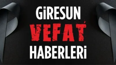 Giresun perşembe günü vefat ilanları