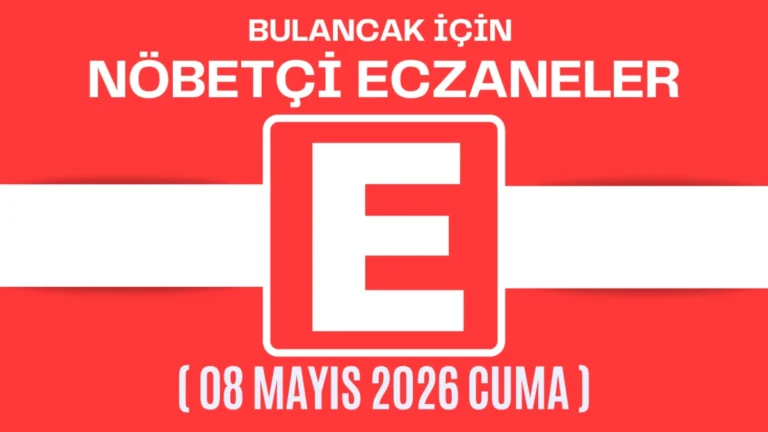 Giresun’un Bulancak ilçesinde 8 Mayıs Cuma Akşamı hangi eczane nöbetçi?