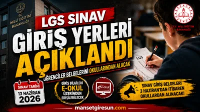 Milli Eğitim Bakanlığı, 13 Haziran 2026’da yapılacak LGS kapsamındaki merkezî