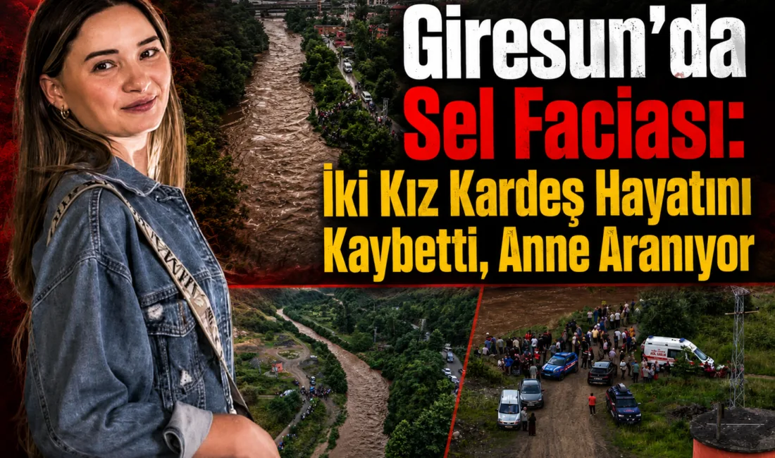 Giresun’un Görele ilçesinde ani yükselen dere sularına kapılan Kırca ailesinden