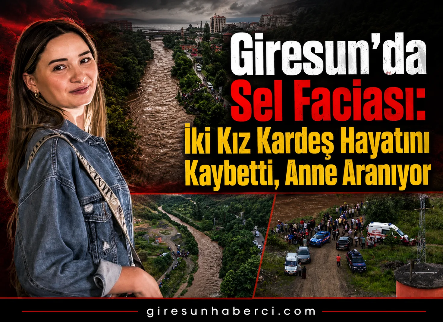 Giresun’un Görele ilçesinde ani yükselen dere sularına kapılan Kırca ailesinden